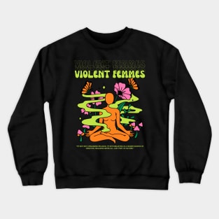 Violent Femmes // Yoga Crewneck Sweatshirt